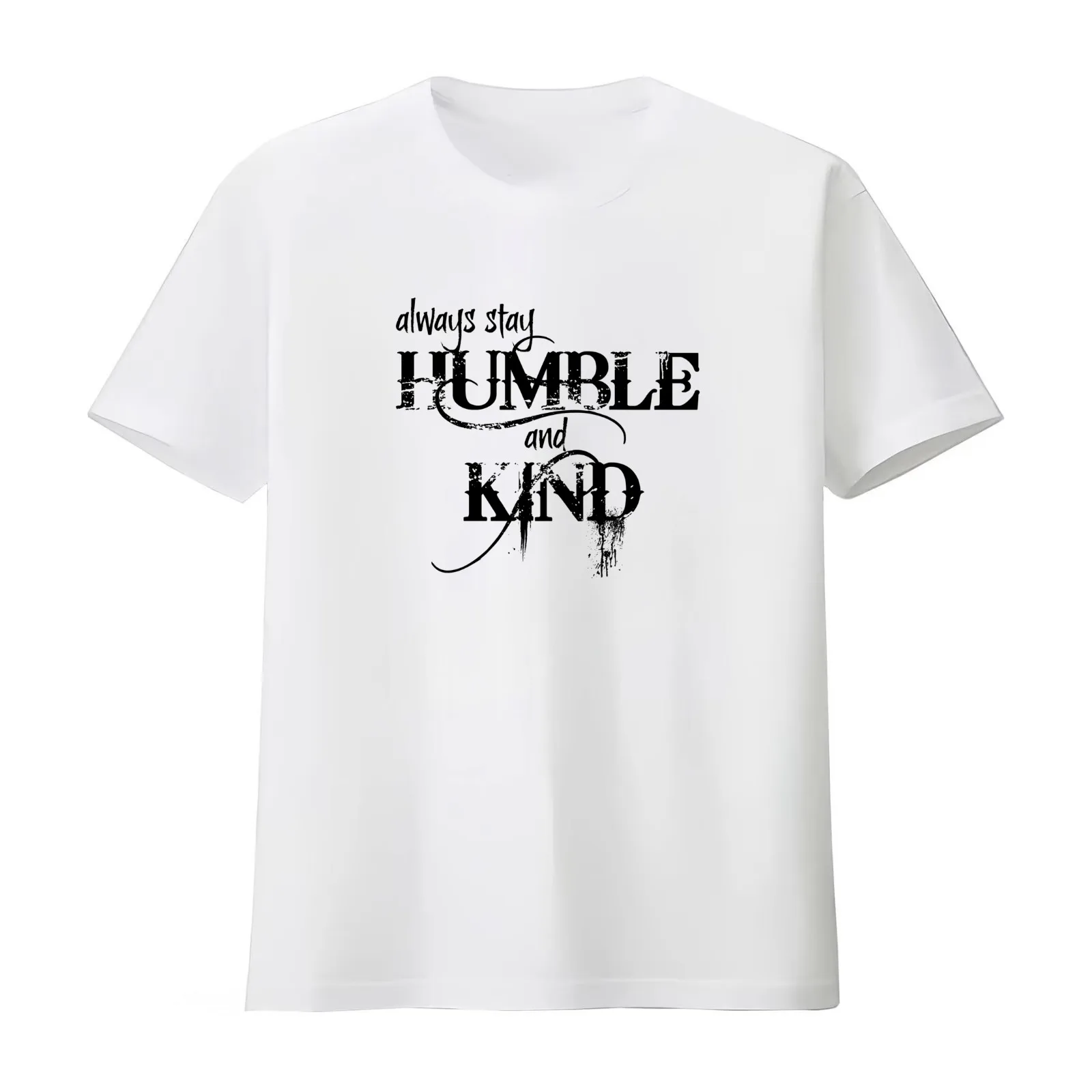 Always Stay Humble and Kind T-Shirt Summer Casual Cotton Tee Oversized Streetwear Tops Vintage Graphic Print 100% Cotton
