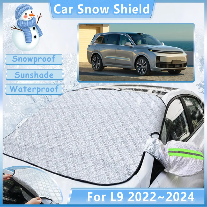 Outdoor Winter Car Snow Cover For Lixiang L9 Li L9 2022 2023 2024 Anti-Freeze Anti Frost Thickening Front Window Shields Visor