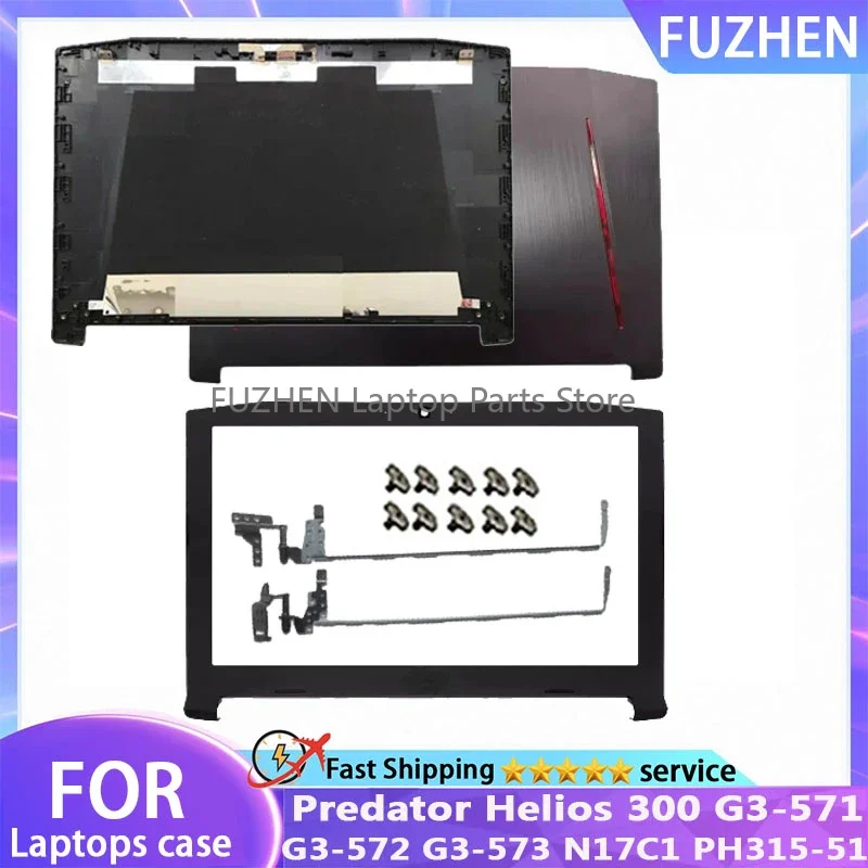 New For Acer Predator Helios 300 G3-571 G3-572 G3-573 N17C1 PH315-51 LCD Back Cover Top Shell Case / LCD Bezel / Hinges