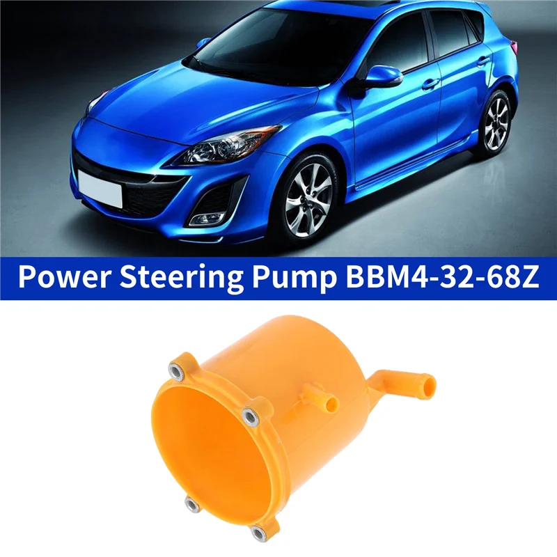 Car Power Steering Reservoir for Mazda 3 2004-2013 Mazda 5 2008-2013 Power Steering Pump BBM4-32-68Z