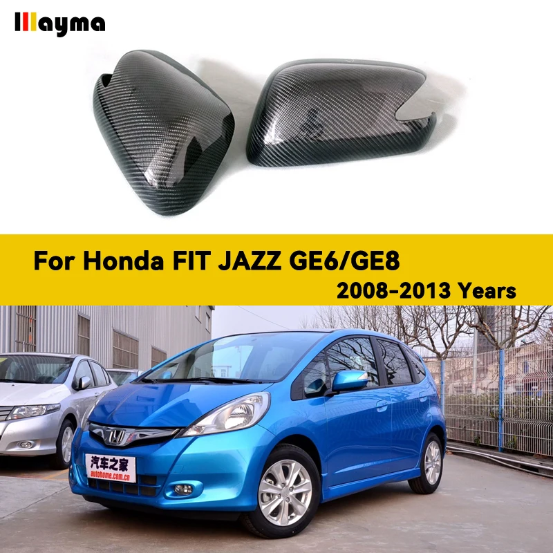 

Carbon Fiber Mirror Cover for Honda FIT JAZZ 2008 2009 2010 2011 GE6 GE8 Replace Rearview Car Accessories