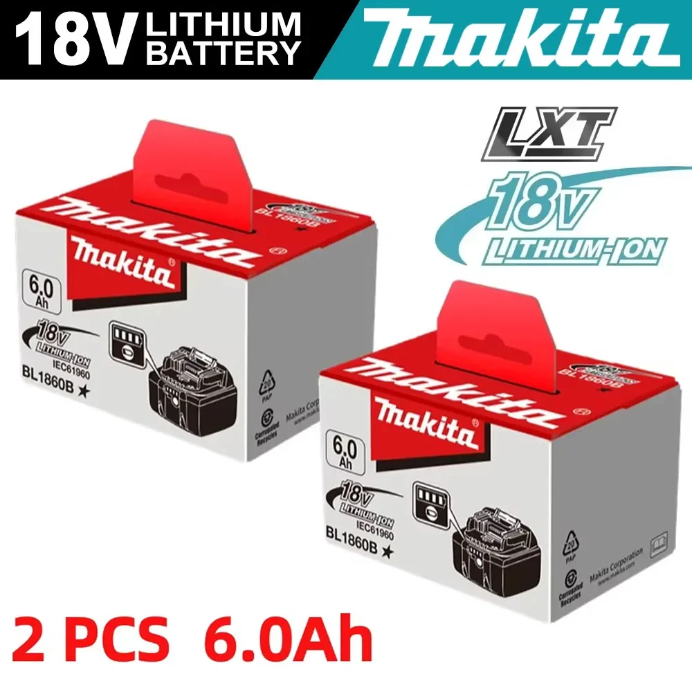 

2025 NEW Genuine 18V Makita 6000mAh for Makita Battery BL1840 BL1830B BL1850B BL1850 BL1860 BL1815 Replacement Lithium Battery