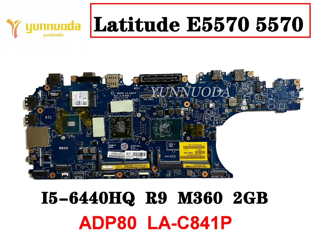 Original For Dell Latitude E5570 5570 Laptop motherboard I5-6440HQ  R9  M360  2GB  ADP80  LA-C841P 100% tested good