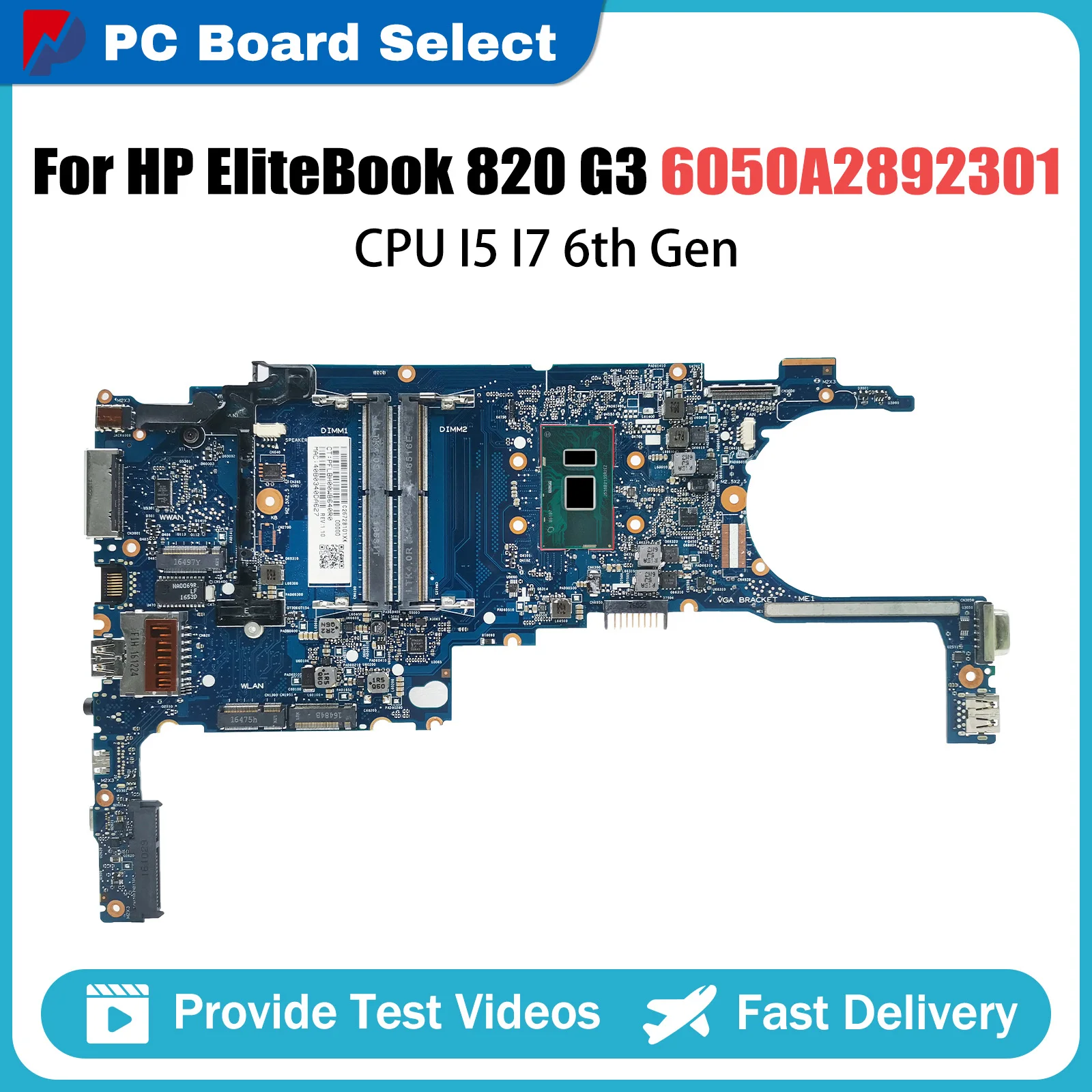 

6050A2892301 Notebook Mainboard For HP Elitebook 820 G3 Laptop Motherboard CPU I5 I7 6th Gen 831762-601 8311763-601