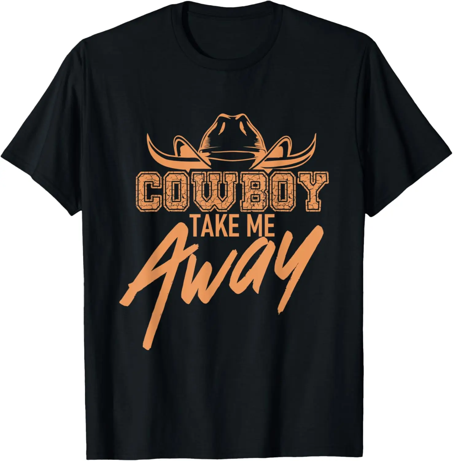 Cowboy Take Me Away, Rodeo Show For Women, Girls Western T-Shirt