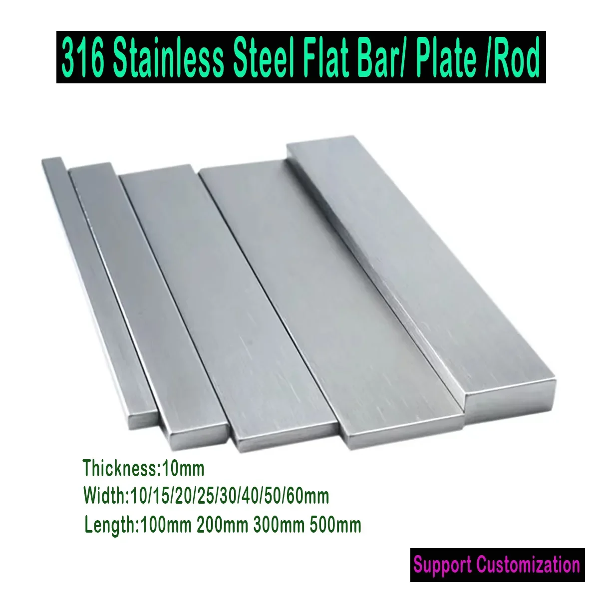 

316 Stainless Steel Bar Plate Rod 10mm Thickness Width 10/15/20/25/30/40/50/60mm Length 100mm 200mm 300mm 500mm Flat Bar