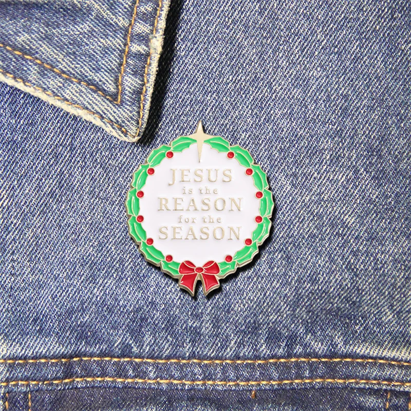 JESUS IS THE REASON FOR THE SEASON Enamel Pins Give Jesus Thanks God Brooches Lapel Badges Funny Jewelry Gift for Friends