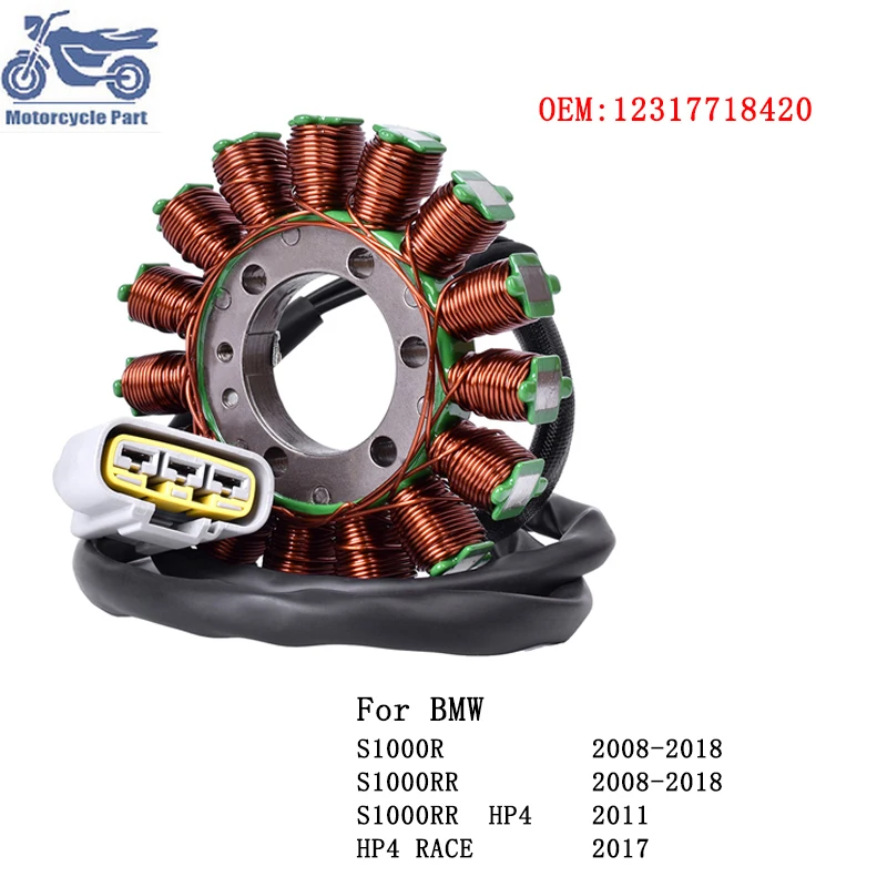 

Motorcycle Generator Stator Coil Comp For BMW 12317718420 S1000RR S1000R 2008-2018 S 1000 RR HP4 2011 HP4 RACE 2017 S 1000 R RR