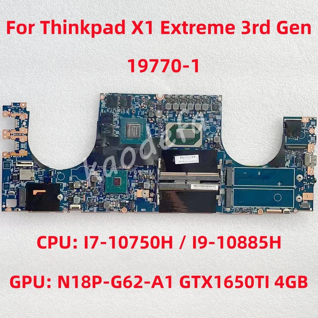 19770-1 For Lenovo Thinkpad X1 Extreme 3rd Gen Laptop Motherboard With CPU: I7-10750H I9-10885H GPU: GTX1650TI 4GB 100% Test OK