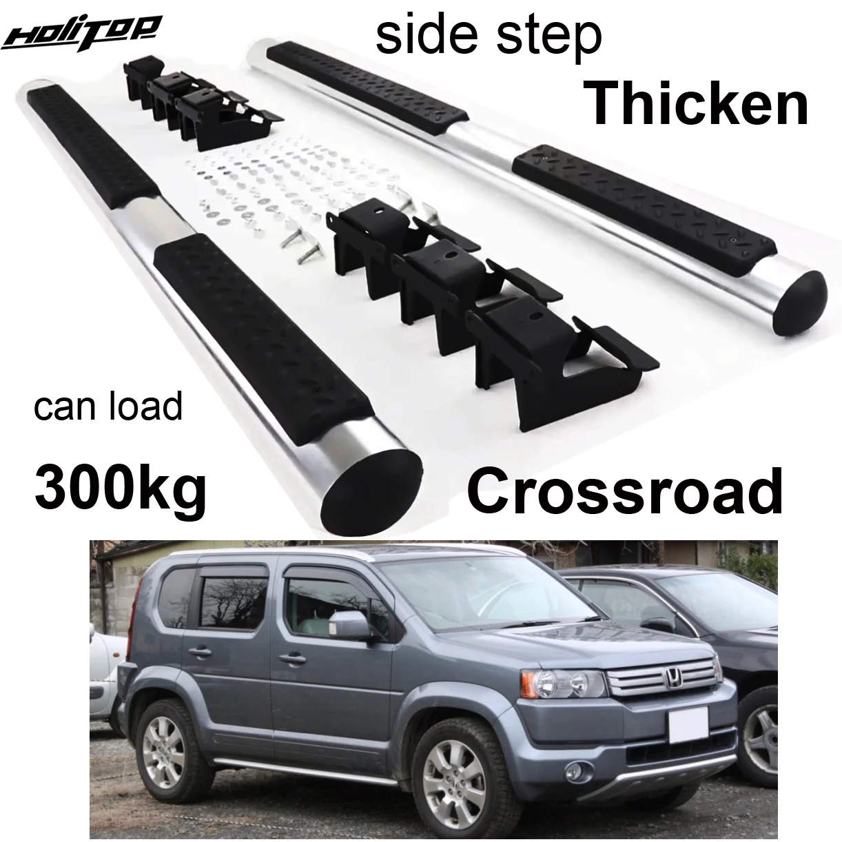 Thicken side bar running board side step for Honda Crossroad,original model,aluminum alloy+steel,Thicken bracket,can load 300kg