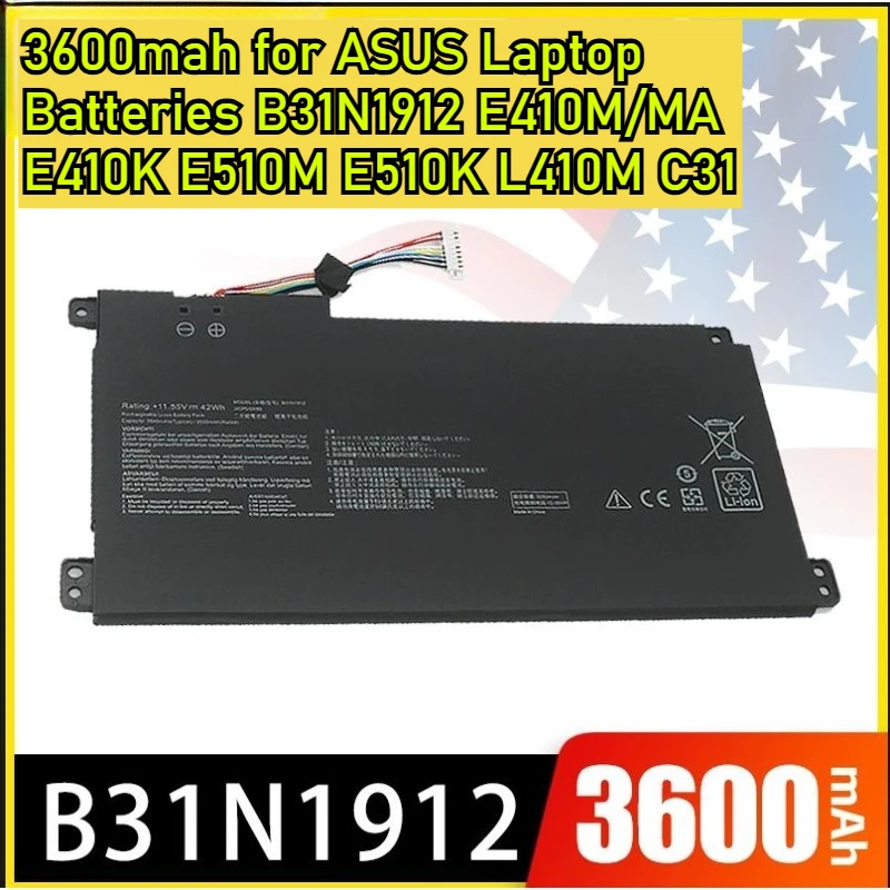 

3600mah for ASUS Laptop Batteries B31N1912 E410M/MA E410K E510M E510K L410M C31
