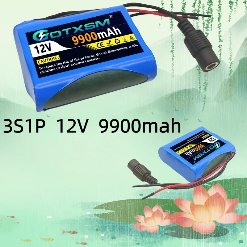 

3S1P protection board 12V 9900mAh battery pack 12V 9900mAh 18650 lithium ion DC 12.6V super rechargeable battery+