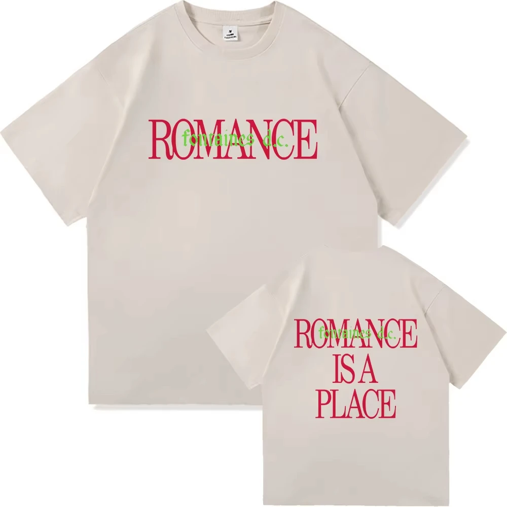 Streetwear Fontaines D.C.Romance T Shirt in The Modern World Men Women Clothing Harajuku Unisex Tops Cotton Tee Oversized Casual