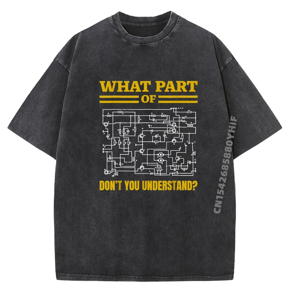 

What Part of Don't You Understand Printed T-shirts Men Tops Tees Retro Washed Tee Shirt Discount Printed Tops