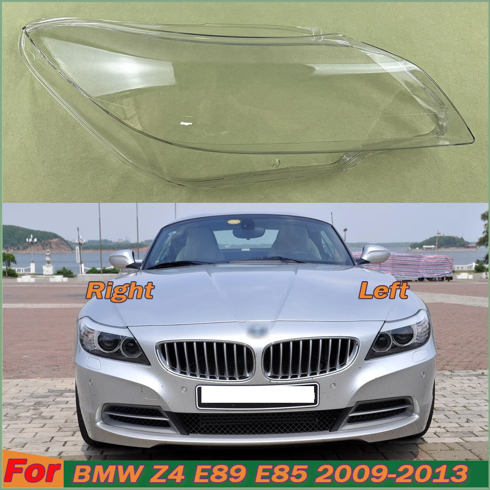 

For BMW Z4 E89 E85 2009 2010 2011 2012 2013 Headlamps Transparent Cover Headlight Shell Lampshade Lens Lamp Shade Plexiglass