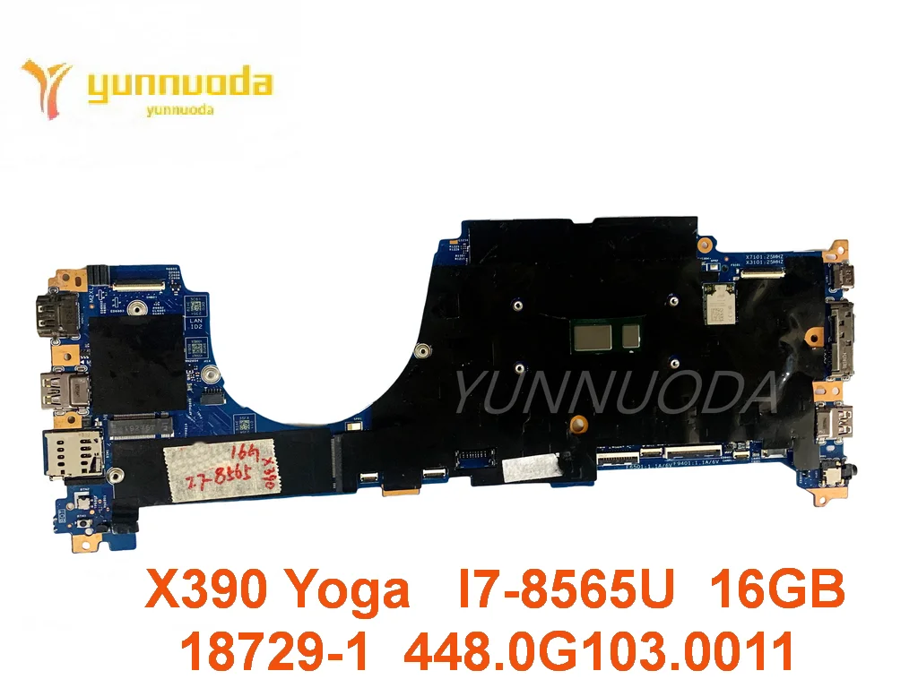 Original for Lenovo ThinkPad X390 Yoga Laptop  motherboard  I7-8565U  16GB  18729-1  448.0G103.0011  tested good free shipping