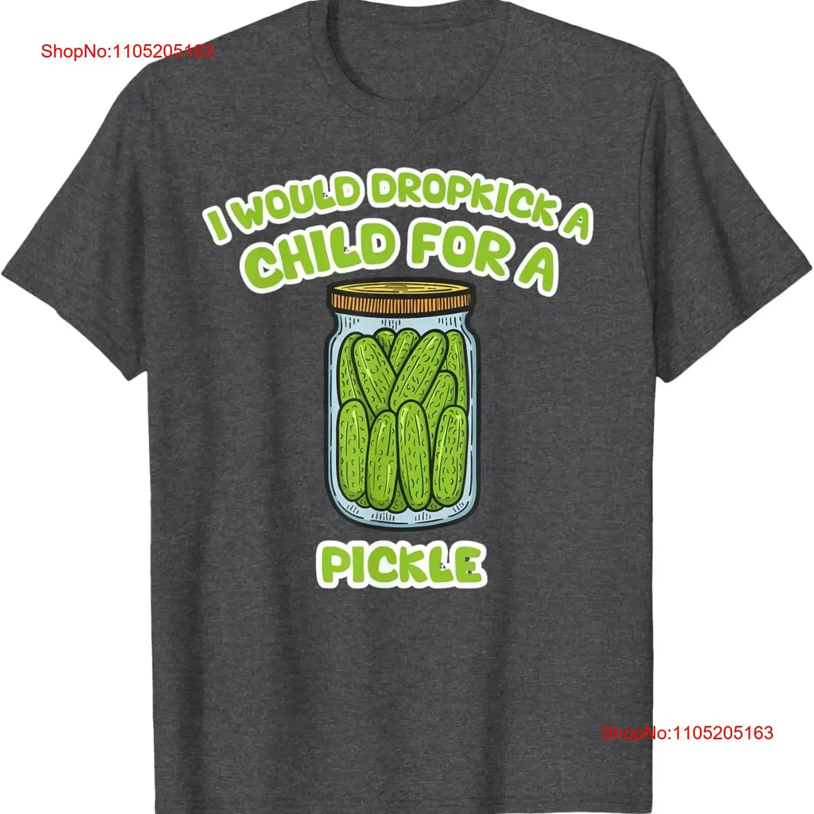 Funny I Would Dropkick A Child For Pickle T Shirt  vintage Washed fashion homme Versatile graphic streetwear Stylish Slightly