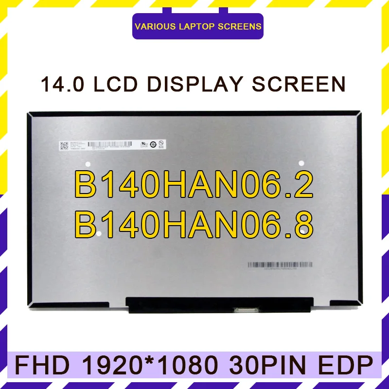 

14.0" B140HAN06.2 B140HAN06.8 IPS FHD 1920X1080 eDP 30pins interface Laptop Screen Display LCD LED Matrix Panel Replacement