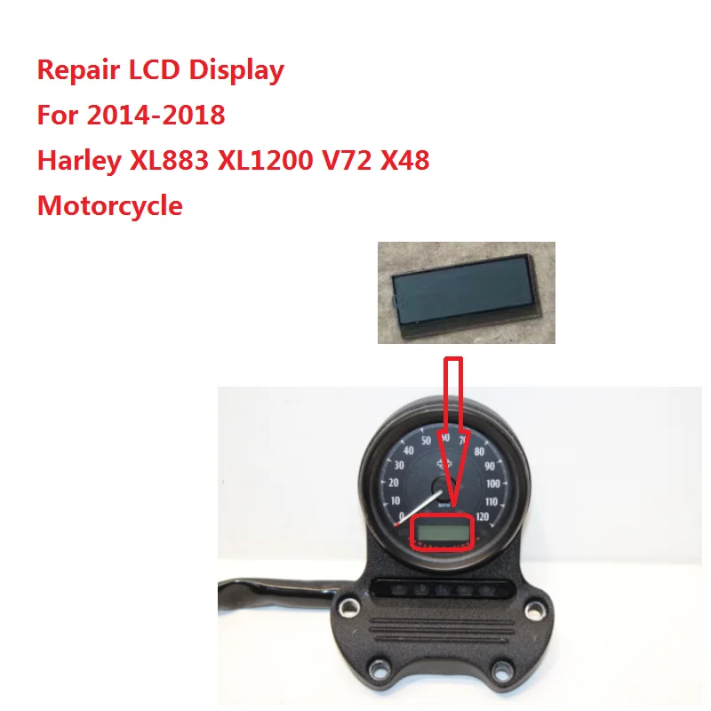 

Repair LCD Display For 2014-2018 Harley XL883 XL1200 V72 X48 Motorcycle Motorbike Dashboard instrument