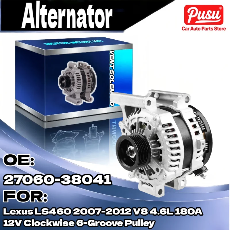 

180A Alternator for Lexus LS460 2007 2012 V8 4.6L 12V Clockwise 6 Groove Pulley 27060 38041