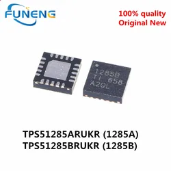 20PCS  TPS51285ARUKR TPS51285A 1285A QFN-20  TPS51285BRUKR   TPS51285B   1285B