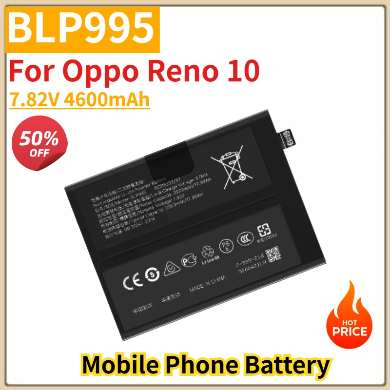 

Высококачественная батарея для телефона BLP995 7.82V 4600mAh для Oppo Reno 10, новая заменная батарея