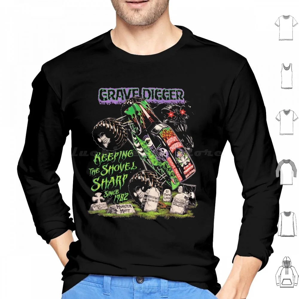 Grave Digger Keeping The Shovel Sharp Hoodies Long Sleeve Grave Digger Monster Truck Truck Grave Grave Diger Monster