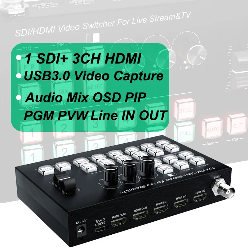 3G-SDI HDMI Video Switcher Multi Camera Live Streaming Station Seamless Switch Video Capture Record Audio Mix OSD PIP PGM PVW