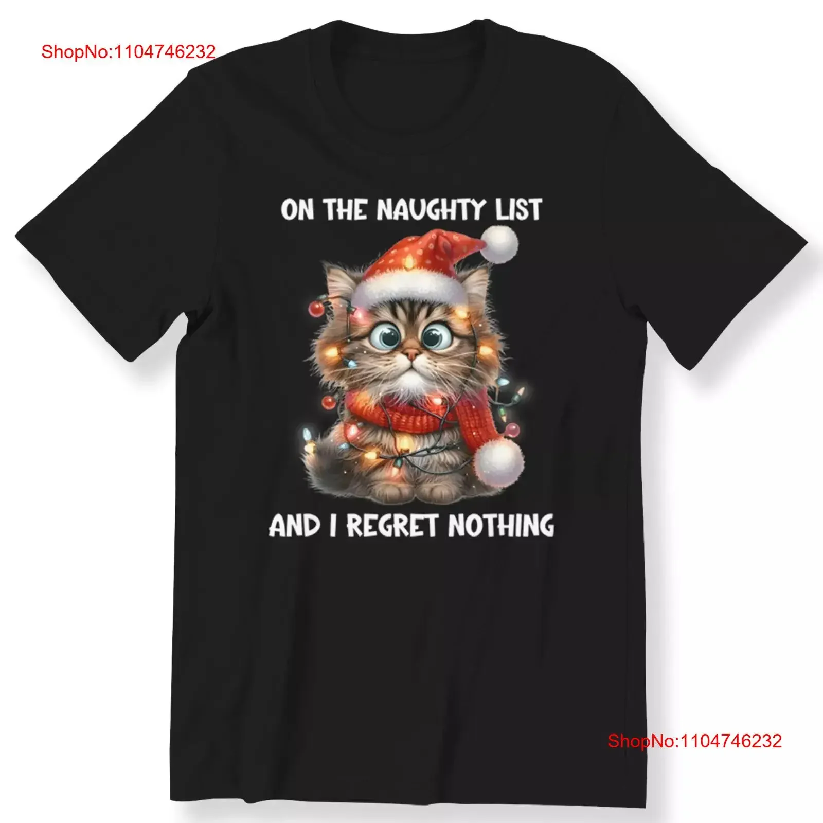 On The Naughty List And I Regret Nothing Christmas CaT T Shirt Full Size S 5XL vintage Washed Soft Casual Slightly