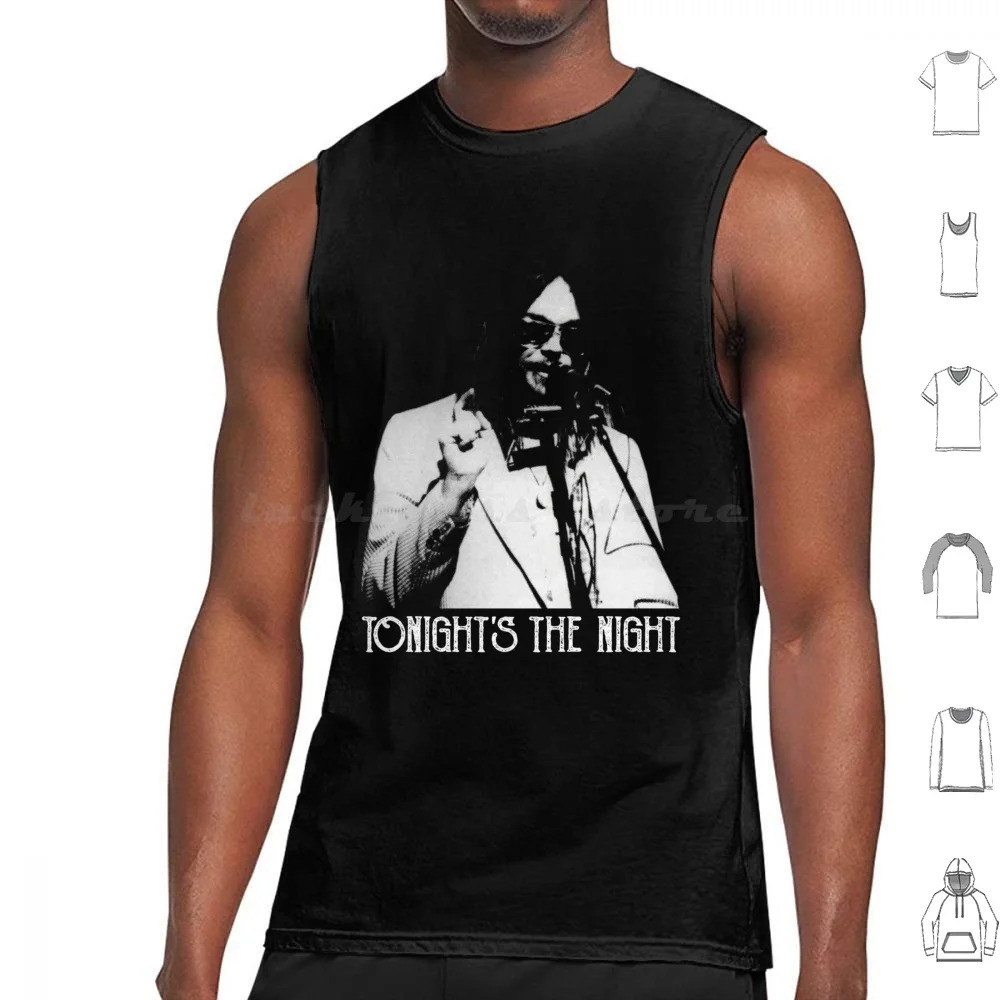 Tonights The Night Young Tank Tops Print Cotton Band Neil Young Neil Music Neil Music The Young Ones Crazy Horse 80s Young