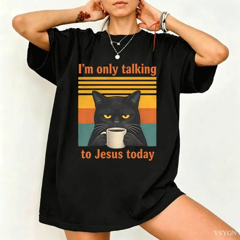 I'm Only Talking To Jesus Today Black Cat T-Shirt Funny Cat Coffee Lover Tee Christian Humor T Shirt Cotton Short Sleeve Tshirt