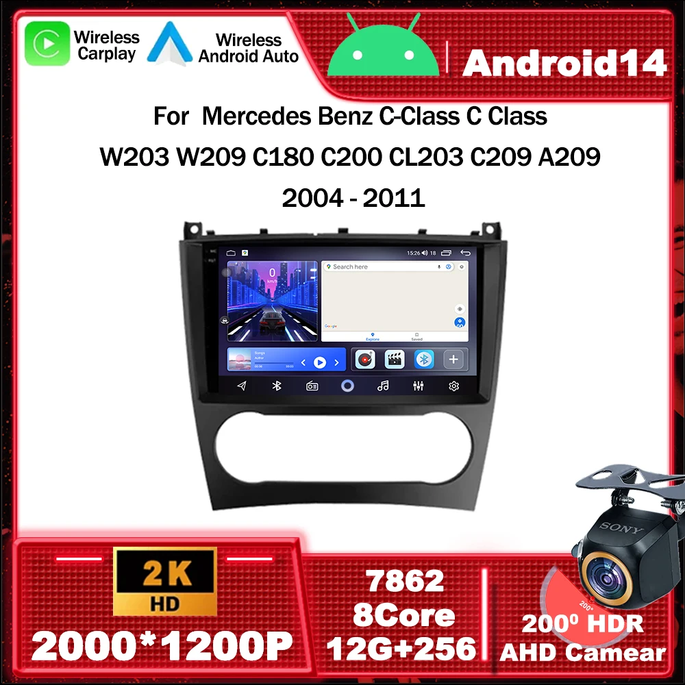 

Android 14 Car Radio Multimedia Video Player For Mercedes Benz C-Class C Class W203 W209 C180 C200 CL203 C209 A209 2004 - 2011