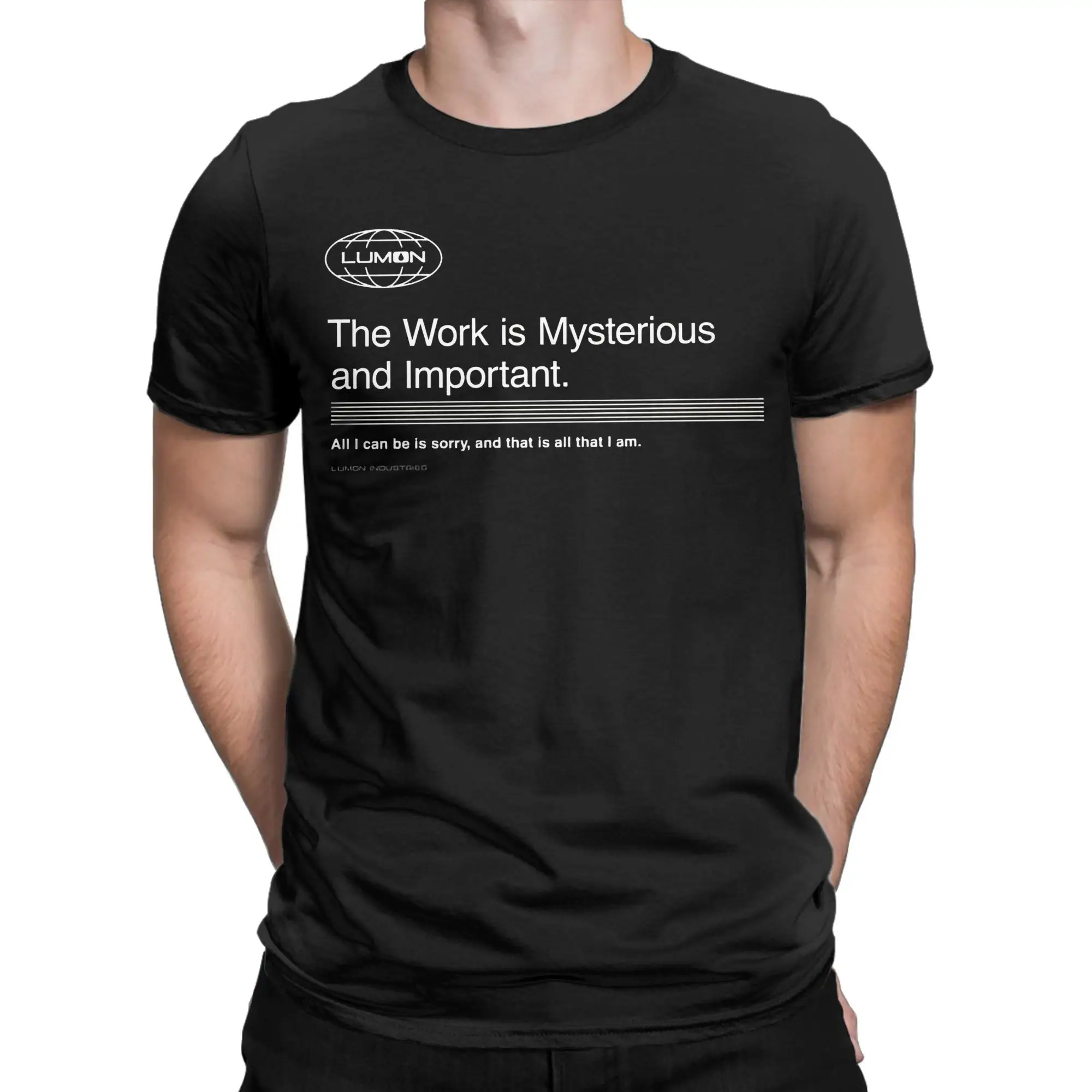 Men's Severance The Work Is Mysterious And Important T Shirt Cotton Clothes Fashion Short Sleeve Crew Neck Tees Printed T-Shirts
