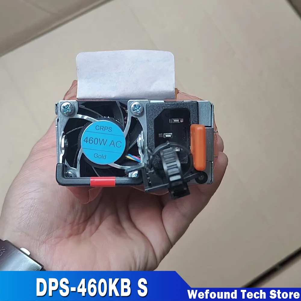 S6010-ON 460W 20X5G power supply DPS-460KB S 020X5G