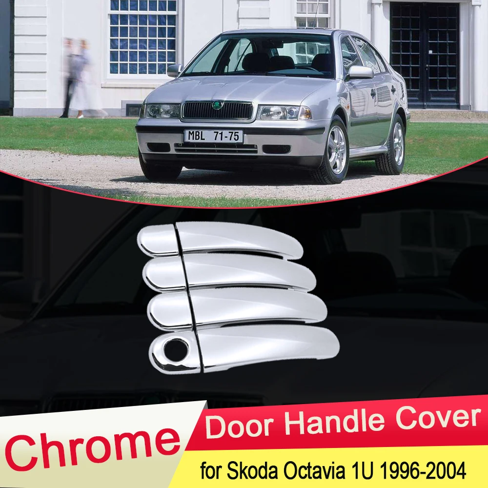 for Skoda Octavia A4 1996 1997 1998 1999 2000 2001 2002 2003 2004 1U Chrome Door Handle Cover Trim Car Cap Stickers Accessories