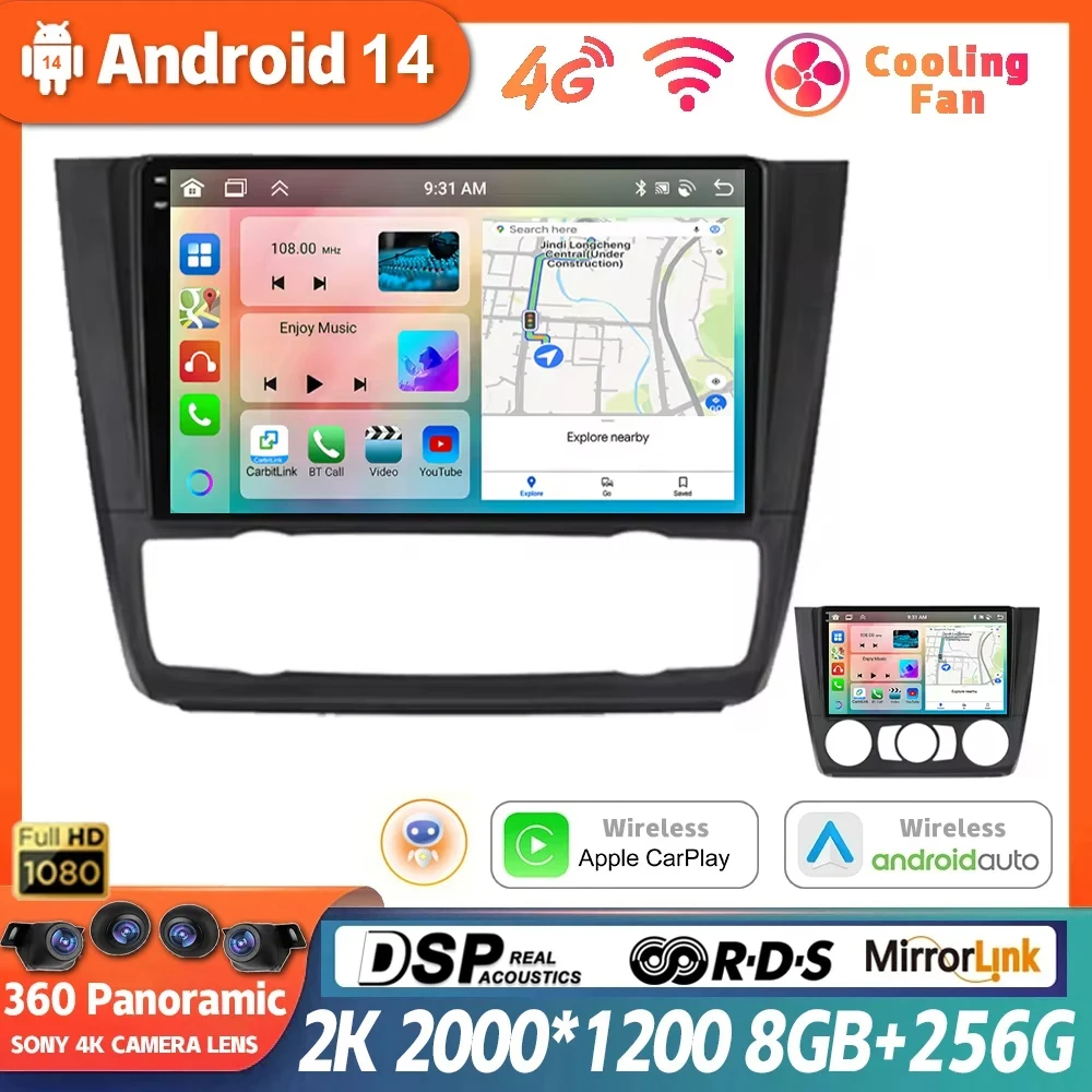 

Android 14 For BMW 1 Series E81 E82 E87 E88 AT 2004 - 2012 GPS DSP Carplay Head Unit Multimedia Serero Car Radio Auto 360 Camera
