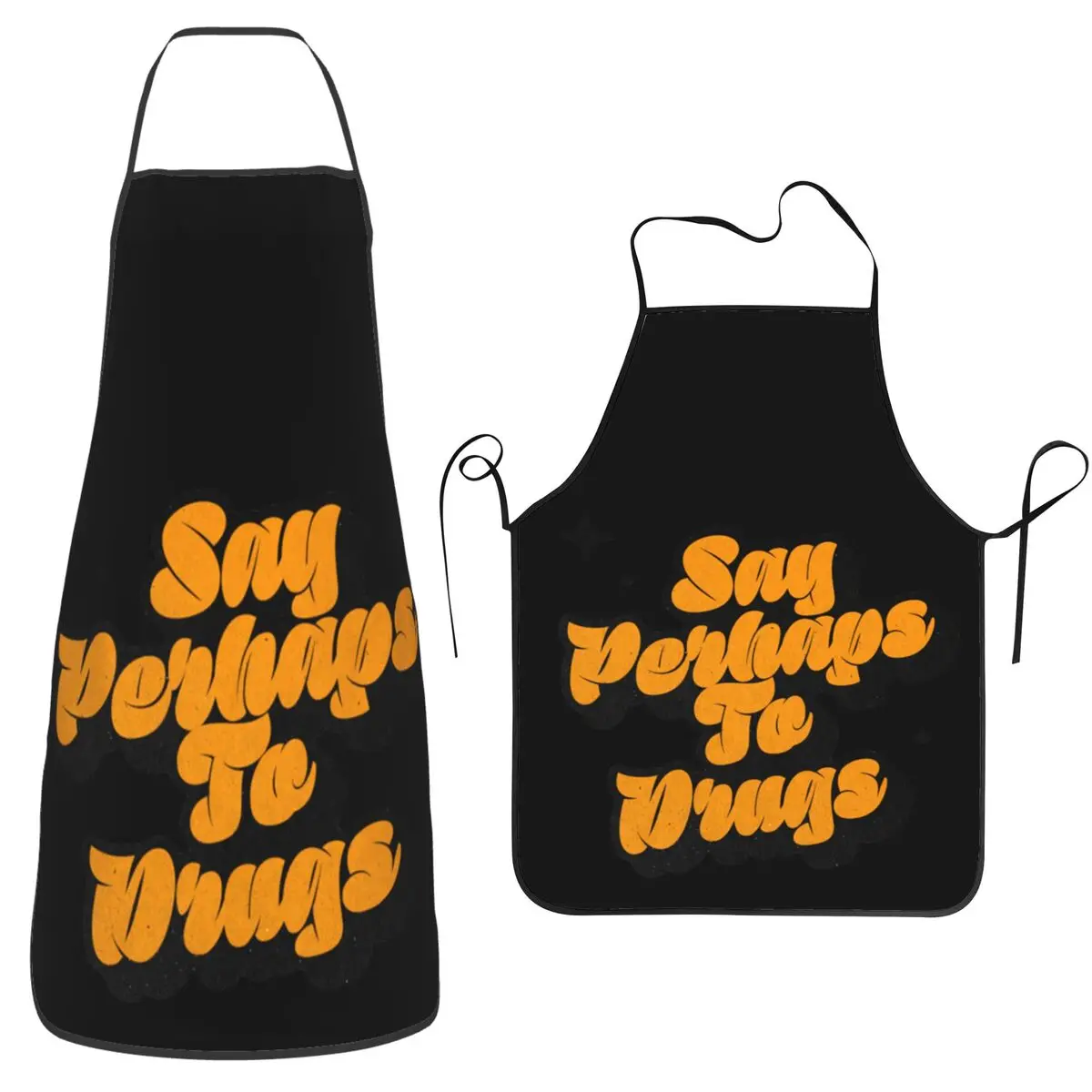 

Say Perhaps To Drugs Apron Chef Cooking Baking Tablier Sleeveless Bib Kitchen Cleaning Pinafore for Women Men Gardening