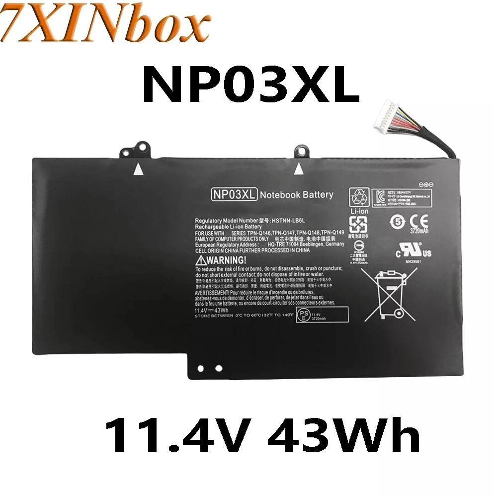 7XINbox NP03XL 11.4V 43Wh Laptop Battery For HP Pavilion X360 13-a010dx Envy X360 15-U010DX HSTNN-LB6L G6T84UA HSTNN-UB6L series