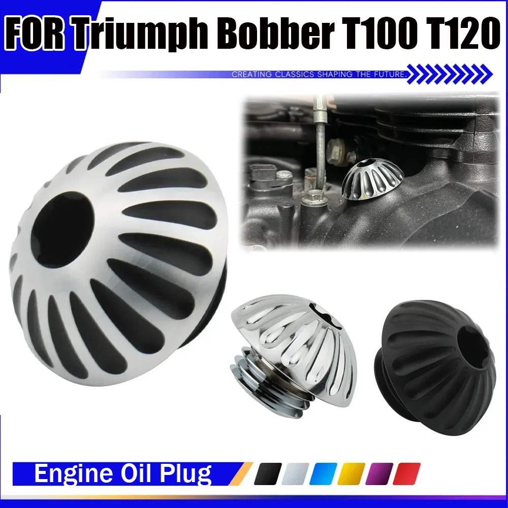 

For Triumph Bobber T100 T120 Motorcycle Crankcase Cap CNC Engine Oil Filler Screw Cover Plug Speed Twin accessories