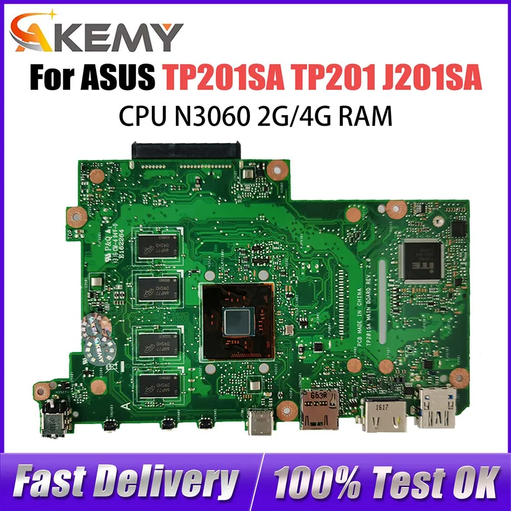 Notebook Mainboard For ASUS Flip VivoBook TP201 TP201SA J201SA Laptop Motherboard N3060 CPU 2G 4G RAM Systemboard