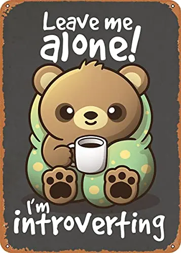 Интроверт медведь винтажный вид металлический знак художественные принты Ретро подарок 8x12 дюймов