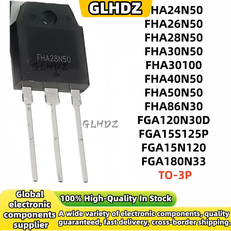 5-10Uds FHA24N50 FHA26N50 FHA28N50 FHA30N50 FHA30100 FHA40N50 FHA50N50 FHA86N30 FGA120N30D FGA15S125P FGA15N120 FGA180N33 TO-3P