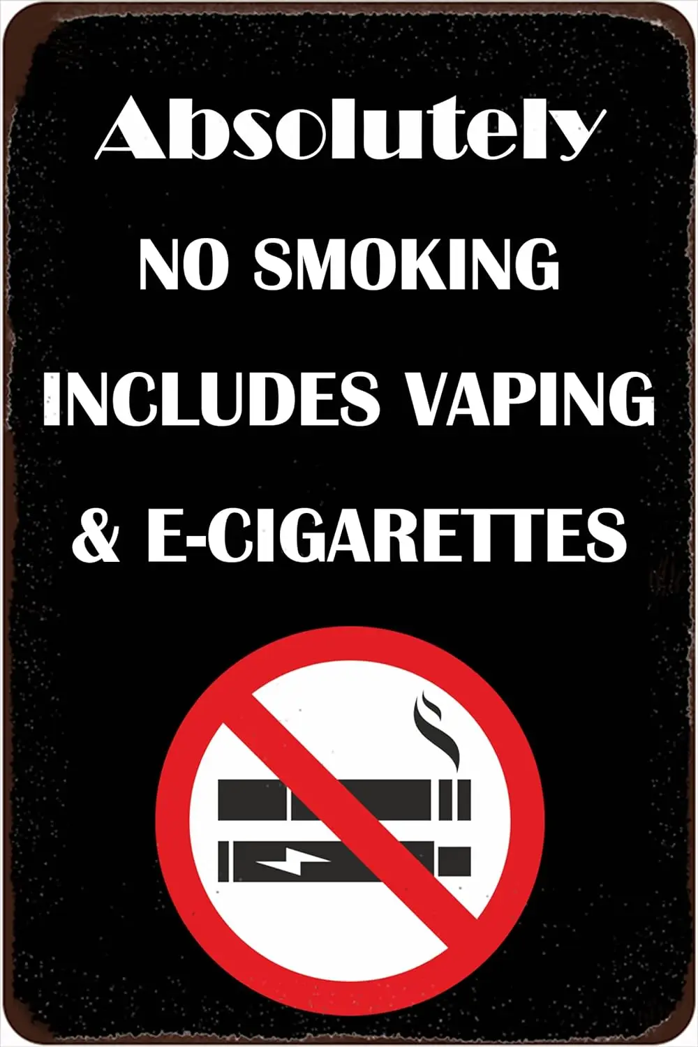 Funny No Smoking Sing No Smoking Includes Vaping & E-Cigarettes.Office Decoration for Home,Store,Office Building, Hotel