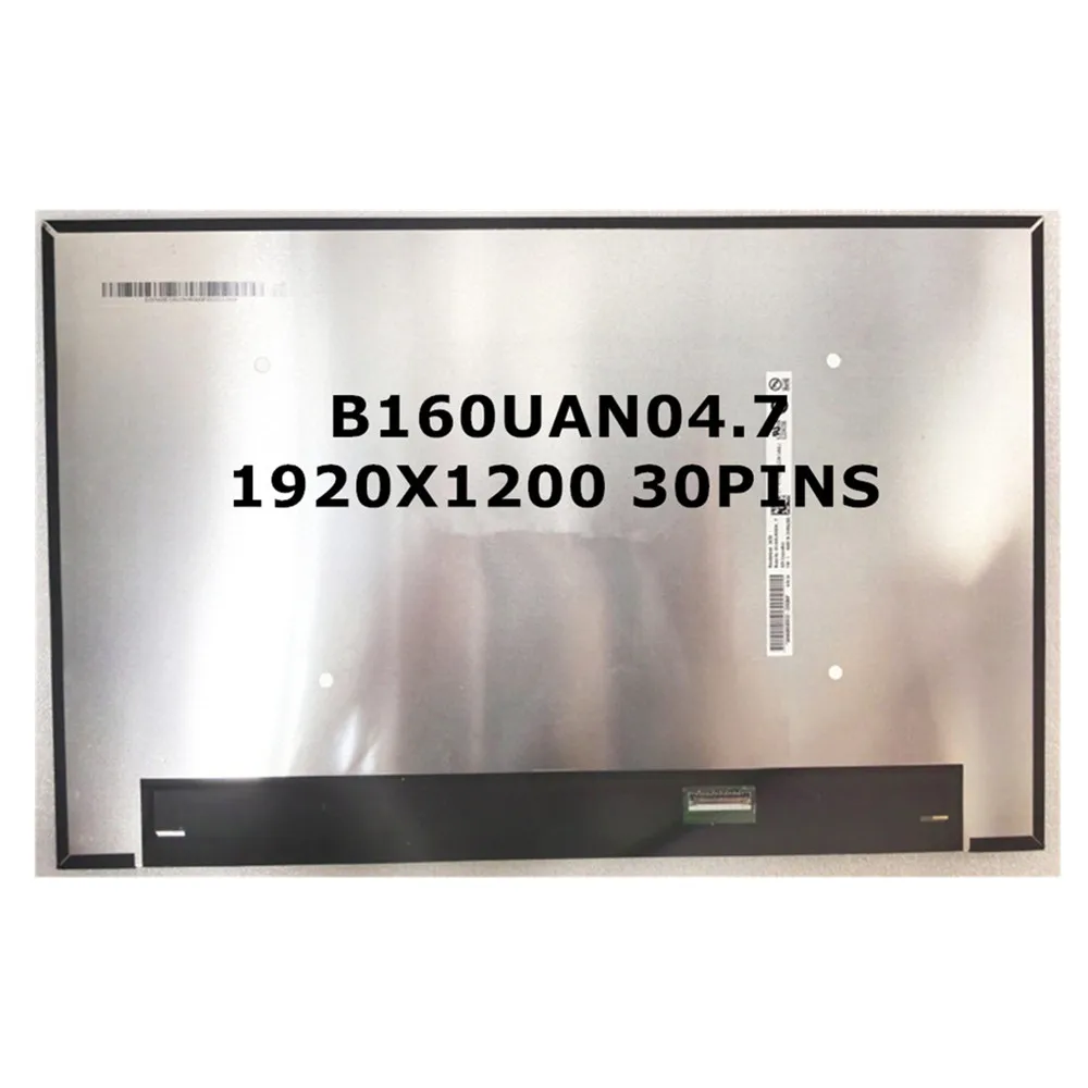 B160UAN04.7 Original NEW 16.0INCH  LAPTOP SCREEN WUXGA 1920X1200 EDP 30PINS  B160UAN04.7