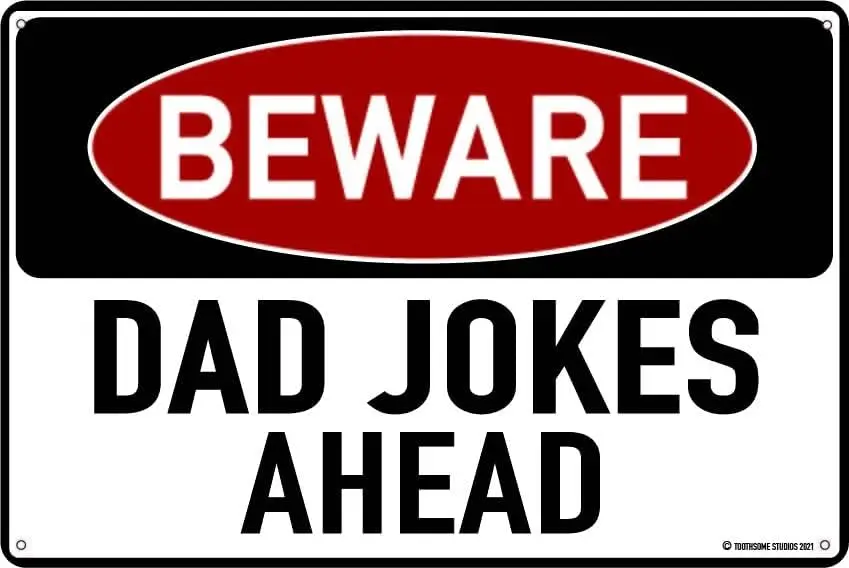 Beware Dad Jokes Ahead 12