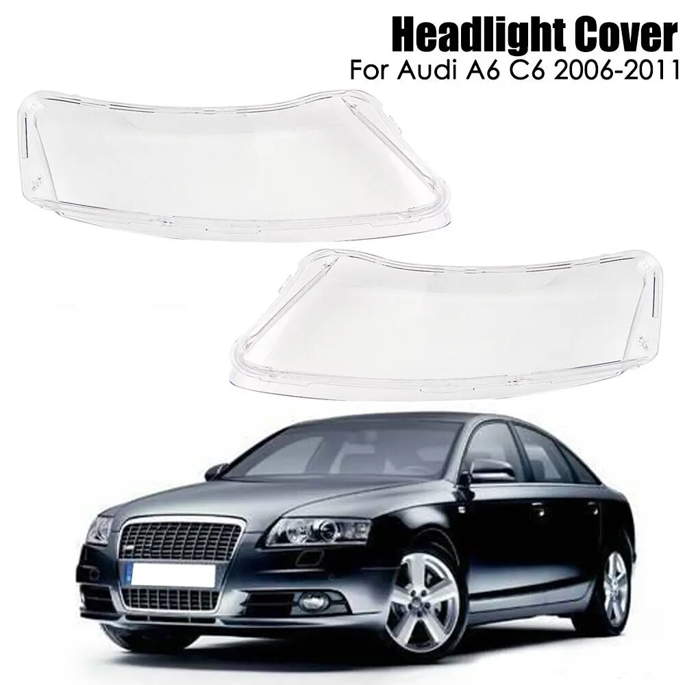 

For Audi A6 C6 2006-2011 Headlight Lampshade Transparent Headlight Lens Lamp Hoods Lampshade Cover Lens Light Protection Shell