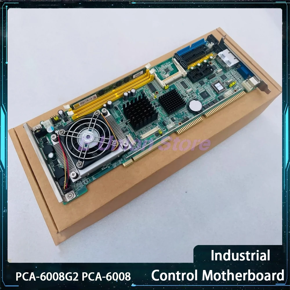 

PCA-6008G2 PCA-6008 REV.A1 Industrial Motherboard