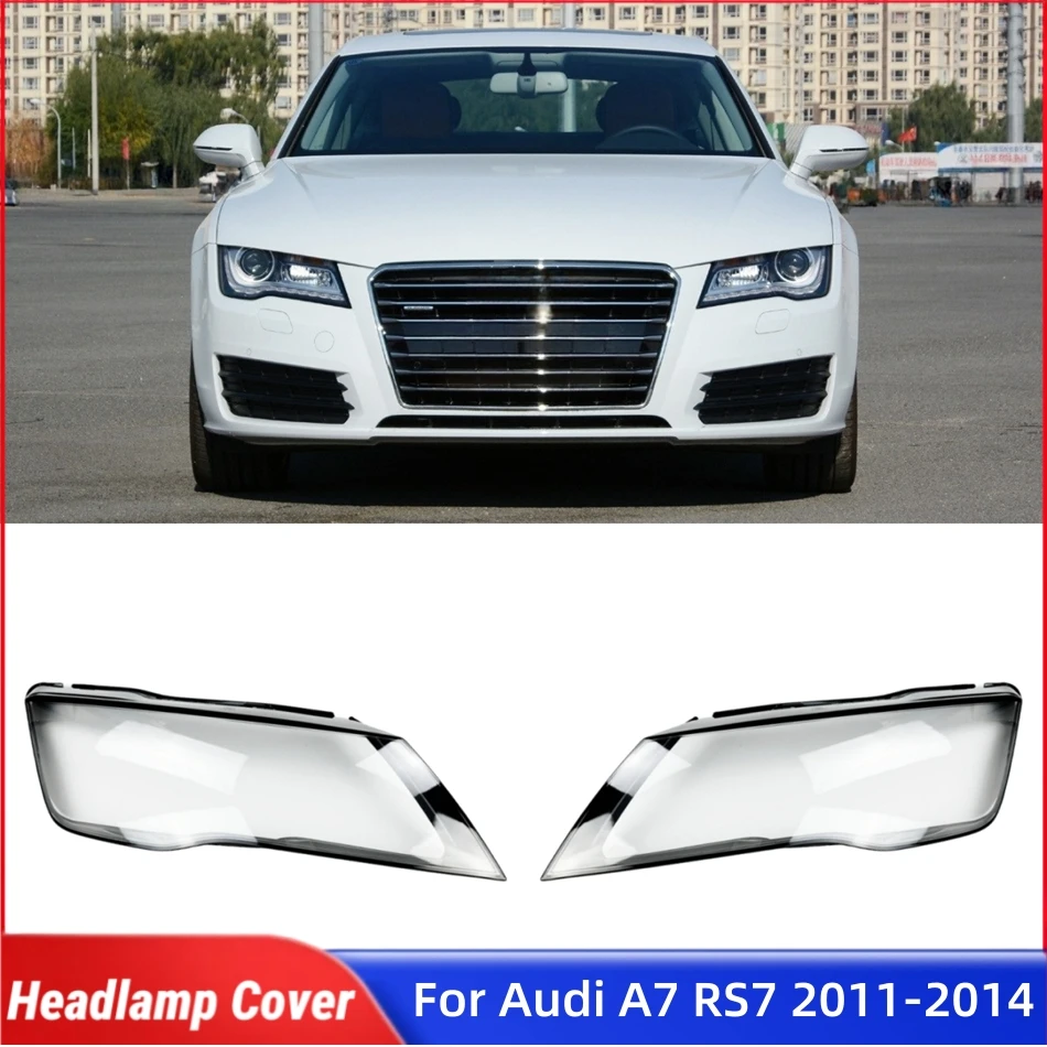 

For Audi A7 RS7 2011 2012 2013 2014 Car Headlight Cover Lights Cover Headlight Glass Car Front Headlight Lens Cover Lights Shell