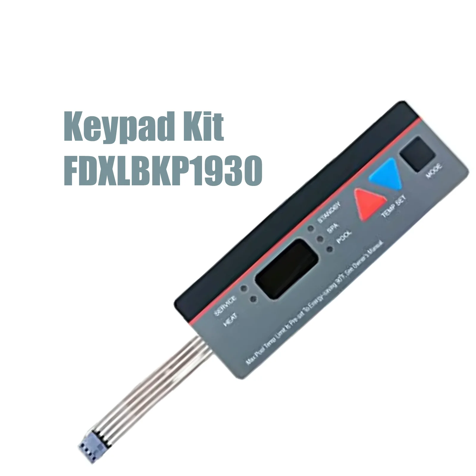 FDXLBKP1930 Keypad Kit for H-Series Low NOx Pool Spa/Hot Tub Heater H400FD H300FD H350FD H150FD H200FD H250FD(Not Include Bezel)