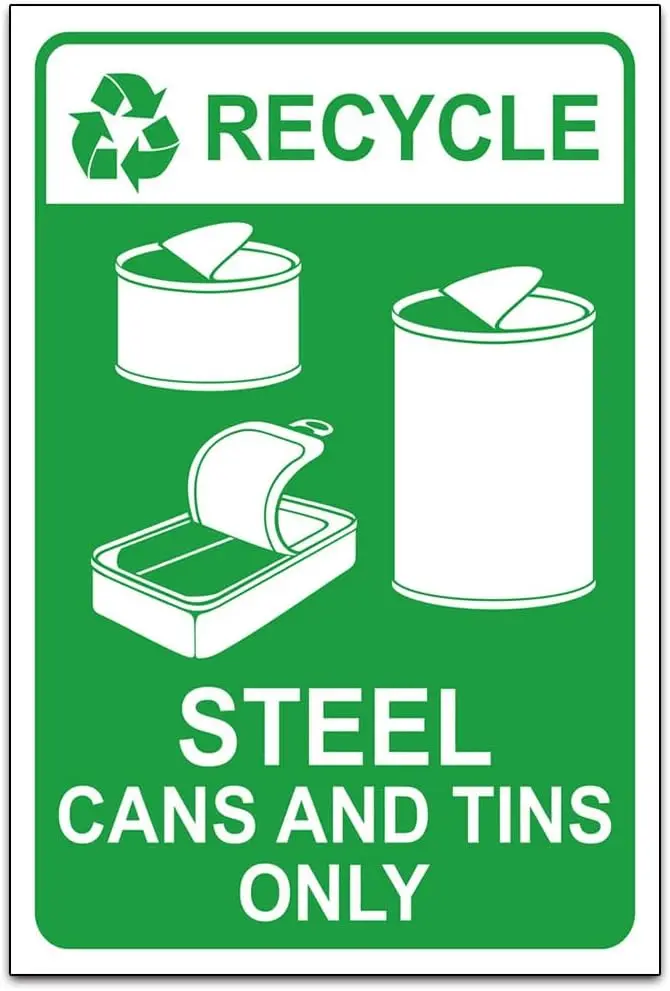 Recycle Steel Cans and Tins Only - Funny Retro Classic Art Wall Decoration - Garage Tin ​Metal Signs Artwork - Original Vin sign